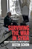 Surviving the War in Syria (eBook, PDF)