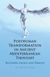 Posthuman Transformation in Ancient... - Bild 1