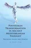 Posthuman Transformation in Ancient Mediterranean Thought (eBook, PDF)