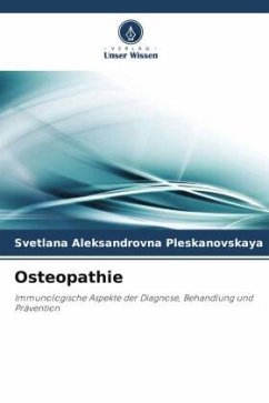 Osteopathie - Pleskanovskaya, Svetlana Aleksandrovna;Orazaliev, Ahmadbeg Salihovich