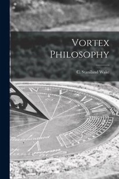 Vortex Philosophy