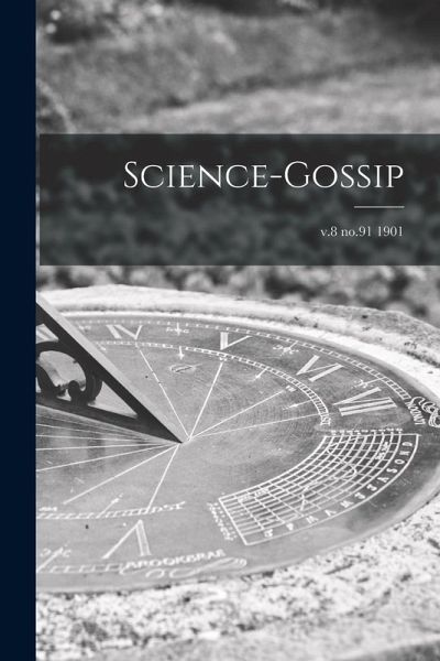 Science-gossip; v.8 no.91 1901