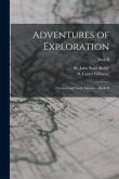 Adventures of Exploration: Central and South America - Book II; Book II