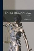 Early Roman Law: the Regal Period