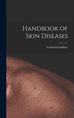 Handbook of Skin Diseases - Gardiner, Frederick