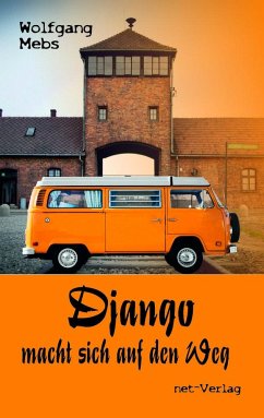 Django macht sich auf den Weg - Mebs, Wolfgang