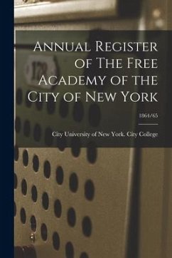 Annual Register of The Free Academy of the City of New York; 1864/65