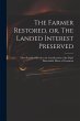 The Farmer Restored, or, The Landed... - Bild 1