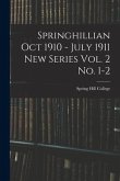 Springhillian Oct 1910 - July 1911 New Series Vol. 2 No. 1-2