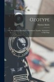 Ozotype: the New Carbon Printing Process Without Transfer, Actinometer or Safe Edge