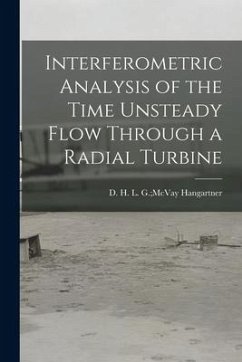 Interferometric Analysis of the Time Unsteady Flow Through a Radial Turbine