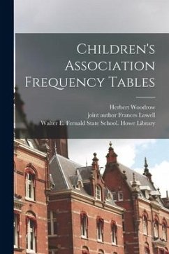 Children's Association Frequency Tables - Woodrow, Herbert