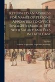 Return to an Address for Names of Persons Appointed to Office Since 28th March, 1855 - With Salary and Fees in Each Case