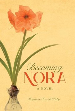 Becoming Nora - Kirby, Margaret Farrell