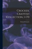Crocker, Crayfish Collection, 1-170