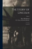 The Story of Lincoln: Grade III; copy 2