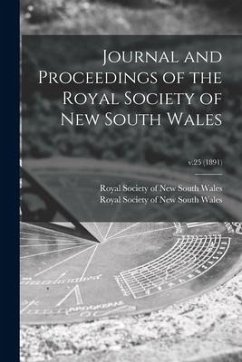 Journal and Proceedings of the Royal Society of New South Wales; v.25 (1891)