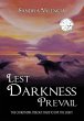 Lest Darkness Prevail: Dare to Live the... - Bild 1