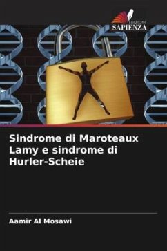 Sindrome di Maroteaux Lamy e sindrome di Hurler-Scheie - Al Mosawi, Aamir