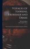 Voyages of Hawkins, Frobisher and Drake