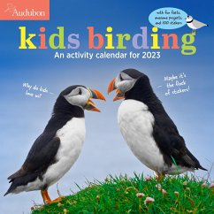 Audubon Kids Birding Wall Calendar 2023: Fun Facts, Awesome Projects, and 100 Stickers - Workman Publishing; National Audubon Society