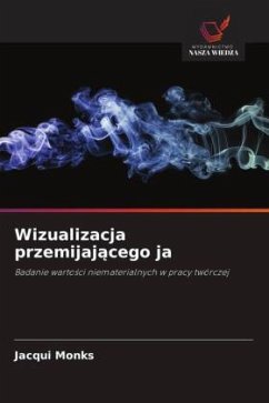 Wizualizacja przemijaj¿cego ja - Monks, Jacqui