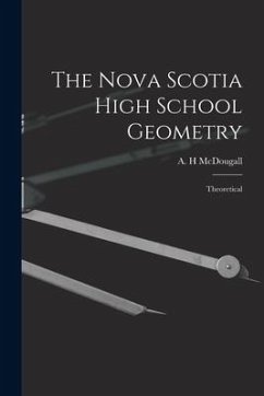 The Nova Scotia High School Geometry: Theoretical