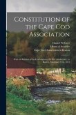 Constitution of the Cape Cod Association: With an Account of the Celebration of Its First Anniversary, at Boston, November 11th, 1851
