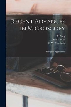 Recent Advances in Microscopy; Biological Applications - Graves, Basil