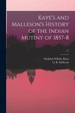 Kaye's and Malleson's History of the Indian Mutiny of 1857-8; v.5