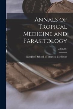 Annals of Tropical Medicine and Parasitology; v.2 (1908)