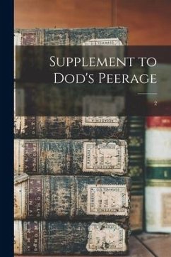 Supplement to Dod's Peerage; 2 - Anonymous