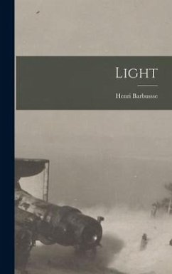 Light [microform] - Barbussse, Henri