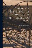 Report on Inspection of Commercial Fertilizers for 1929