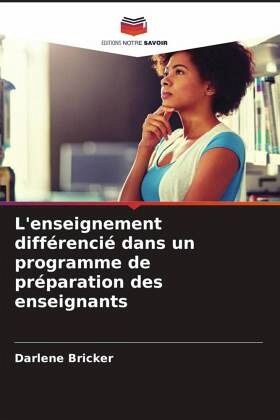 L'enseignement différencié dans un programme de préparation des enseignants L'enseignement différencié dans un programme de préparation des enseignants