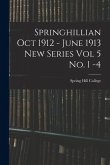Springhillian Oct 1912 - June 1913 New Series Vol 5 No. 1 -4
