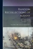 Random Recollections of Albany: From 1800 to 1808; With Some Additional Matter