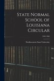 State Normal School of Louisiana Circular; 1905-1906