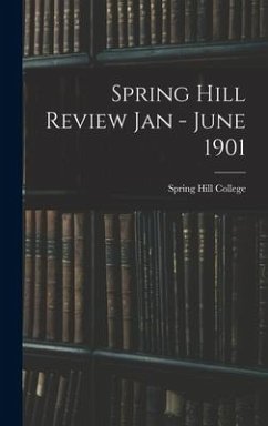 Spring Hill Review Jan - June 1901