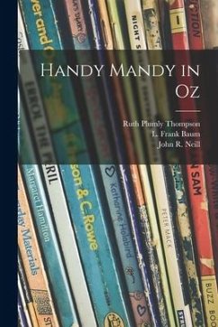 Handy Mandy in Oz - Thompson, Ruth Plumly