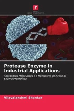 Protease Enzyme in Industrial Applications - Shankar, Vijayalakshmi