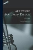 Art Versus Nature in Disease: a Refutation of Naturalism