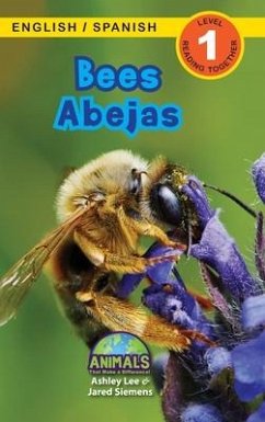 Bees / Abejas: Bilingual (English / Spanish) (Inglés / Español) Animals That Make a Difference! (Engaging Readers, Level 1) - Lee, Ashley; Siemens, Jared