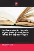 Implementação de seis sigma para produção no limite de especificação