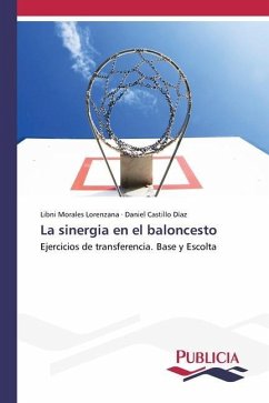 La sinergia en el baloncesto - Morales Lorenzana, Libni;Castillo Díaz, Daniel