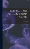 Beiträge Zur Ameisen-Fauna Asiens.