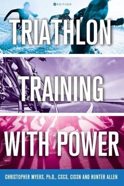 Triathlon Training with Power - Myers, Chris; Allen, Hunter
