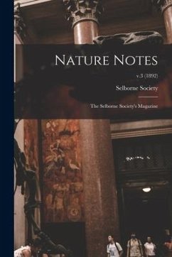 Nature Notes: the Selborne Society's Magazine; v.3 (1892)