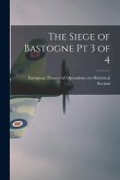 The Siege of Bastogne Pt 3 of 4