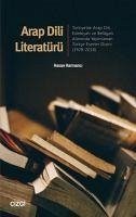 Arap Dili Literatürü Türkiyede Arap Dili, Edebiyati ve Belagati Alaninda Yayimlanan Türkce Eserler Dizini1928-2018 - Harmanci, Hasan